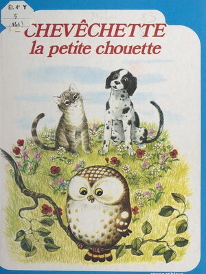 cover image of Chevêchette, la petite chouette